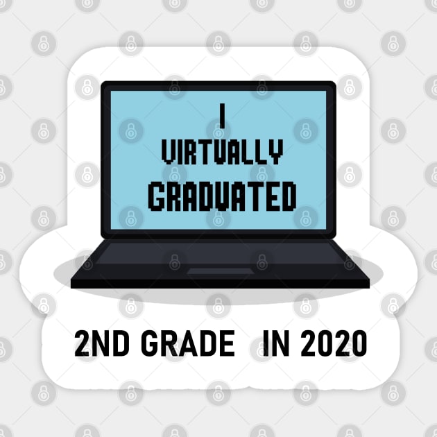 I Virtually Graduated 2ND GRADE IN 2020 Sticker by artbypond